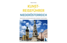 Kunst-Reiseführer Niederösterreich, © Kral-Verlag Kunst-Reiseführer Niederösterreich, © Kral-Verlag