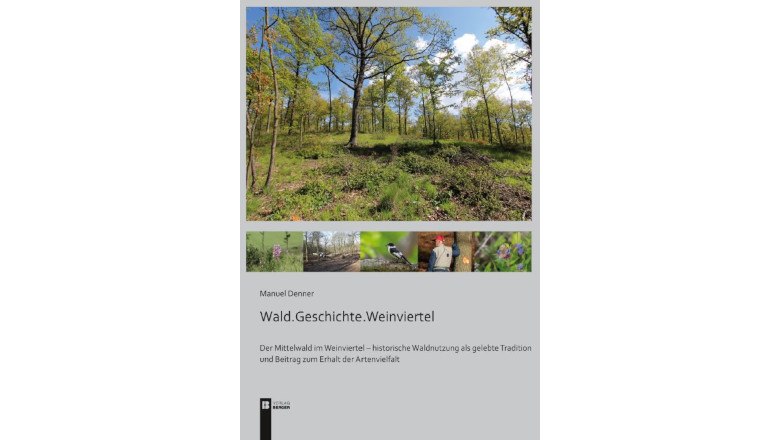 Wald.Geschichte.Weinviertel Wald.Geschichte.Weinviertel