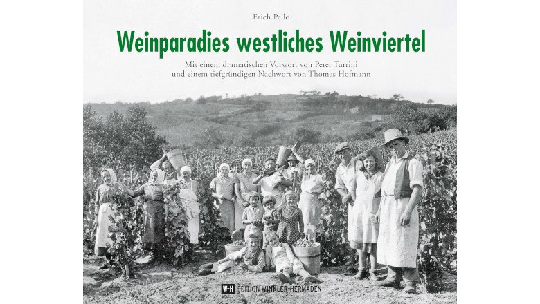 Weinparadies westliches Weinviertel, © Edition Winkler-Hermaden