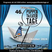 Werbung 46. Int. Puppentheatertage, © Stadtgemeinde Mistelbach