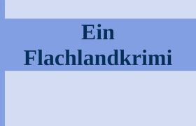 Flachlandkrimi
