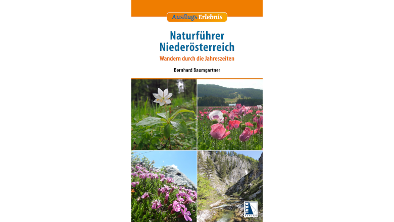 Naturführer Niederösterreich, © Kral Verlag