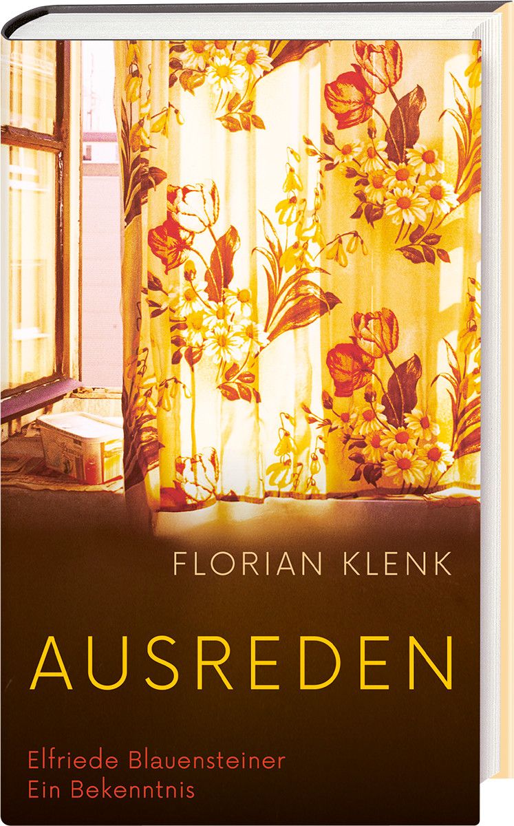 "Ausreden : Elfriede Blauensteiner - ein Bekenntnis"